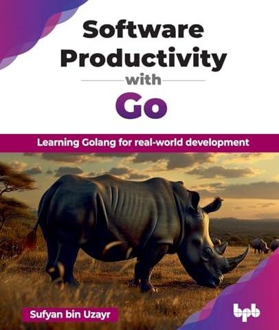 Evaluating ‘Software Productivity with Go’: A Practical Guide